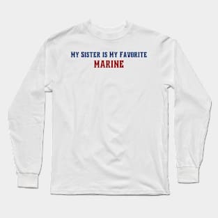 Marine Corps Sister Long Sleeve T-Shirt